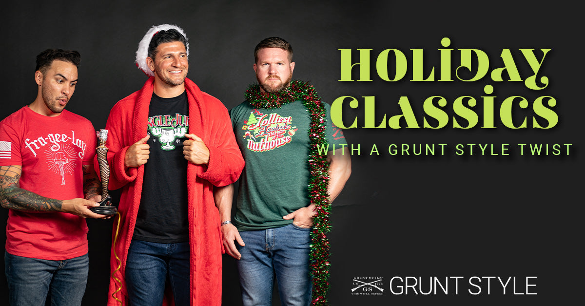 Christmas blog holiday classics image showing assorted men with Grunt Style apparel