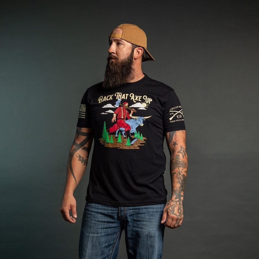 Grunt Style Back That Axe Up T-Shirt - Black T-Shirt